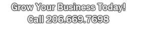 Grow Your Business Today!